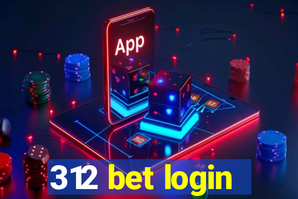 312 bet login