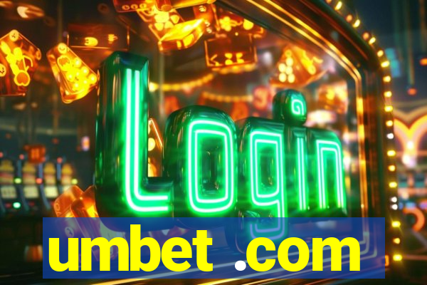 umbet .com