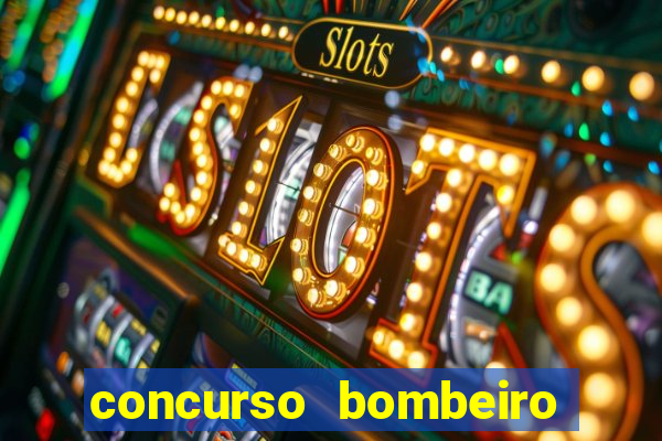 concurso bombeiro militar bahia 2025