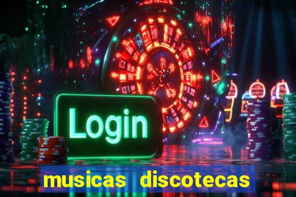 musicas discotecas anos 90