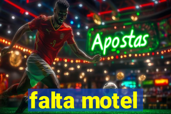 falta motel