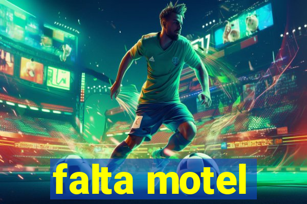 falta motel