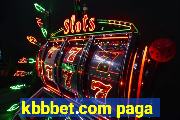 kbbbet.com paga