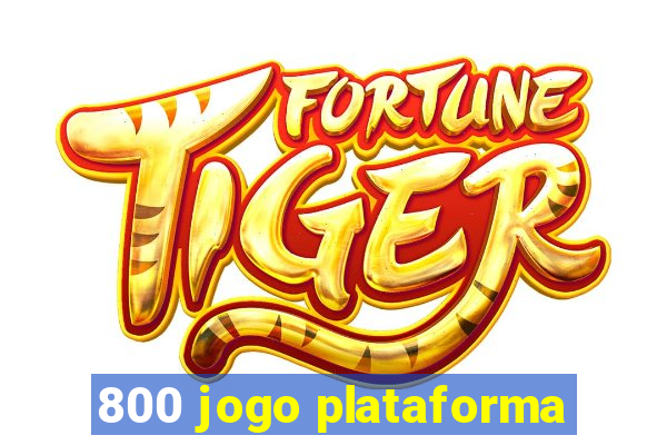 800 jogo plataforma