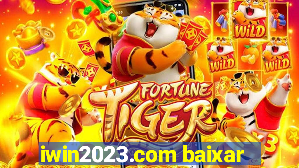 iwin2023.com baixar