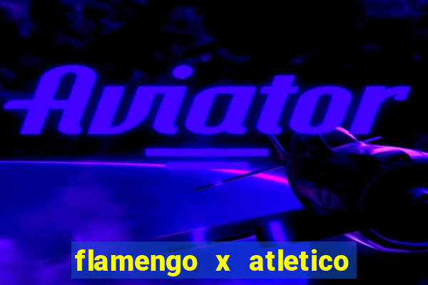 flamengo x atletico mg futemax