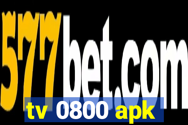 tv 0800 apk