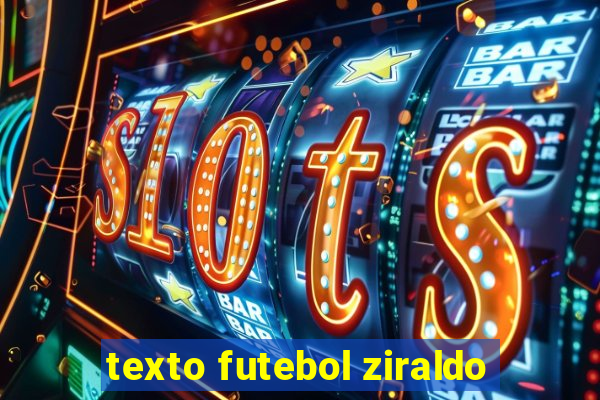 texto futebol ziraldo