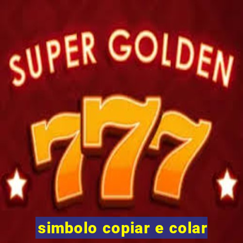 simbolo copiar e colar