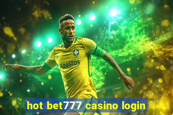 hot bet777 casino login