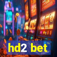 hd2 bet