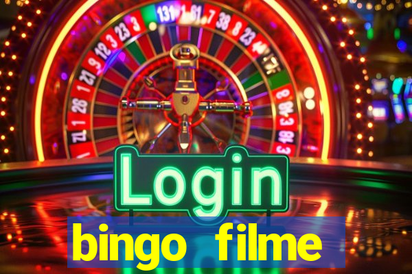 bingo filme assistir online