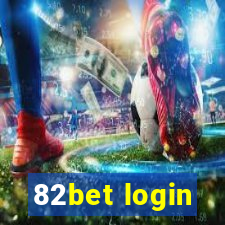 82bet login