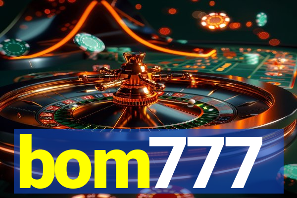 bom777