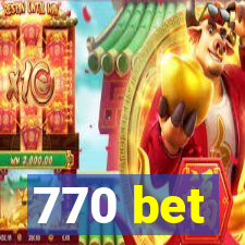 770 bet