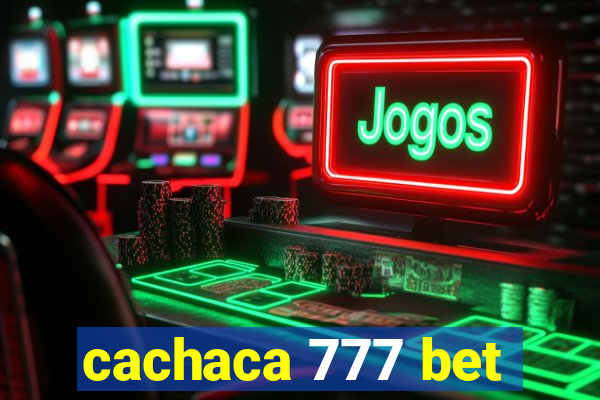 cachaca 777 bet