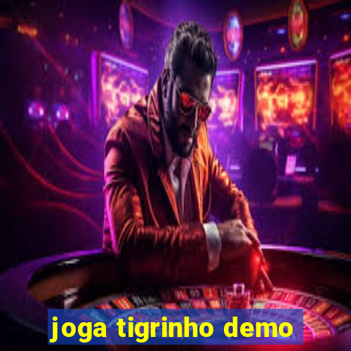 joga tigrinho demo