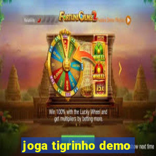 joga tigrinho demo