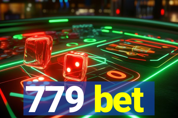 779 bet