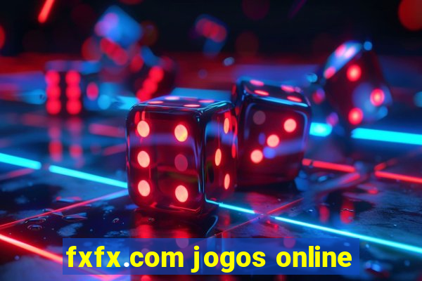 fxfx.com jogos online