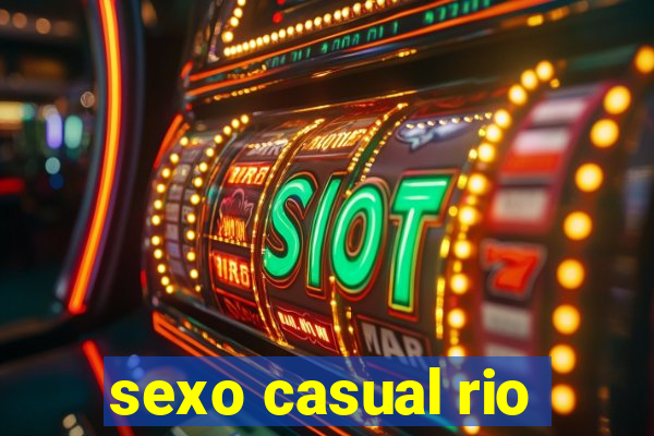 sexo casual rio