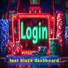 text blaze dashboard