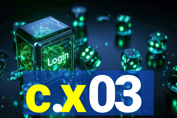 c.x03