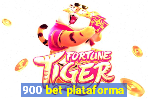 900 bet plataforma