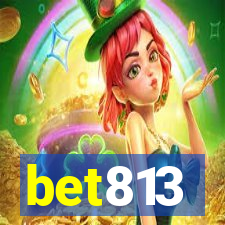 bet813