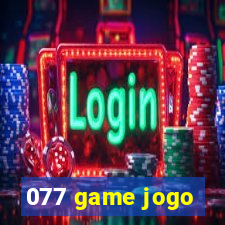 077 game jogo