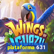 plataforma 631