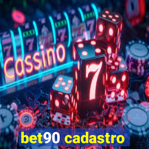 bet90 cadastro