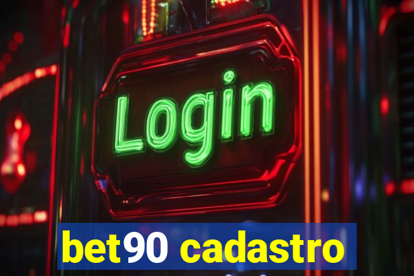 bet90 cadastro