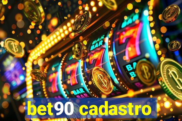 bet90 cadastro