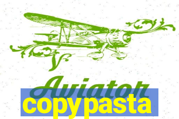 copypasta