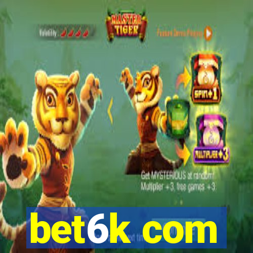 bet6k com