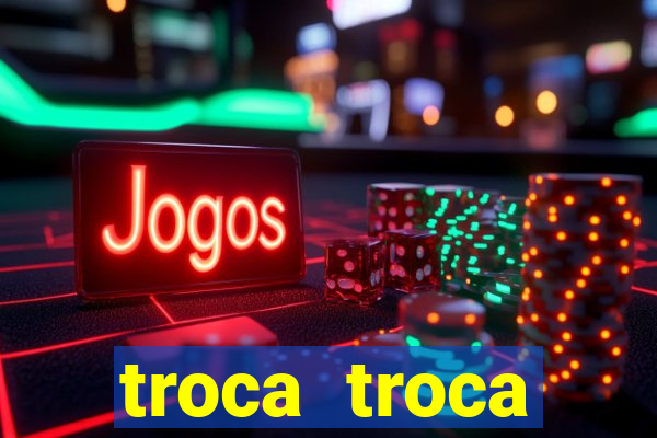 troca troca cruzeiro sp