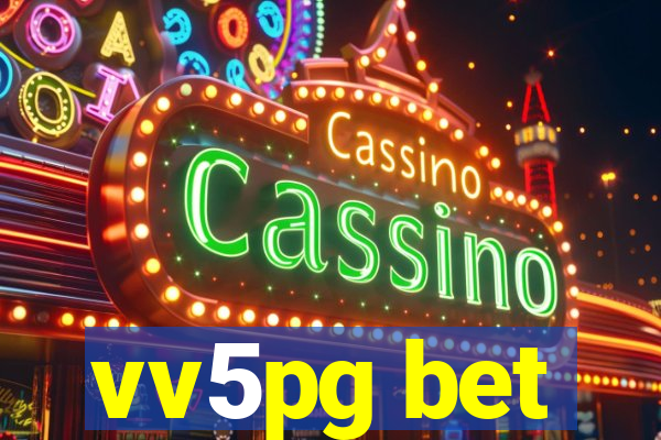 vv5pg bet