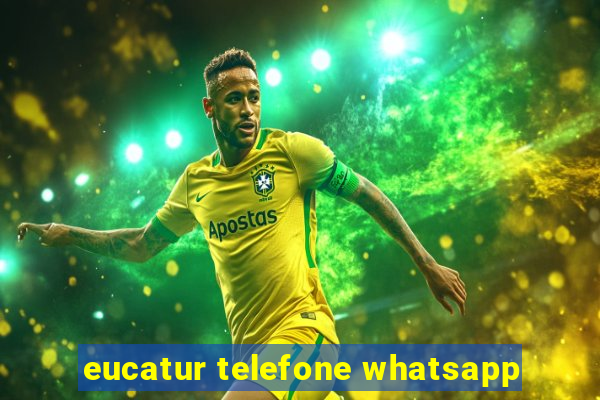 eucatur telefone whatsapp