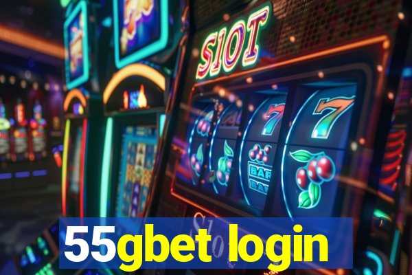 55gbet login