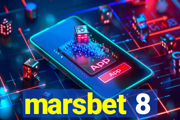 marsbet 8