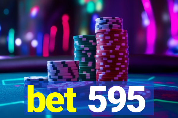 bet 595