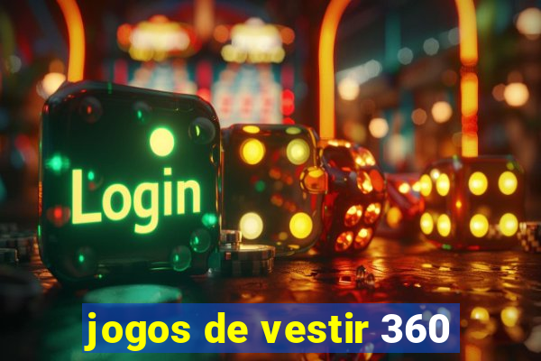 jogos de vestir 360