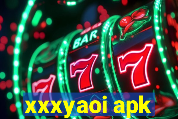 xxxyaoi apk