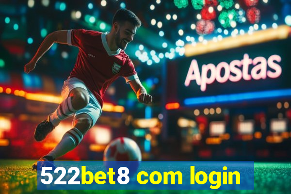 522bet8 com login