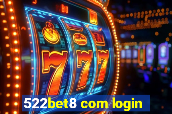 522bet8 com login