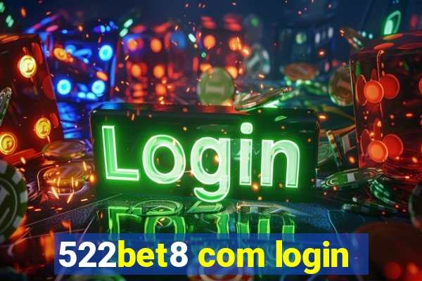 522bet8 com login