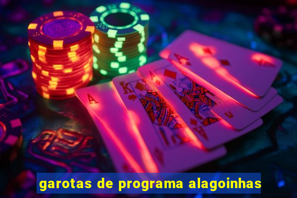 garotas de programa alagoinhas