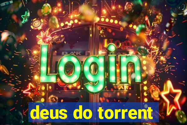 deus do torrent