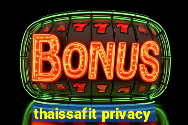 thaissafit privacy